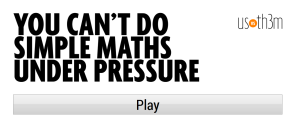You cant do simple maths under pressure